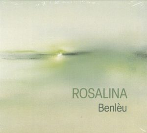 CD - Benlèu - Rosalina canta Loïsà Paulin