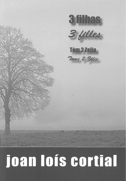 Couverture de 3 filhas Tòme 2 : Zelia (D)