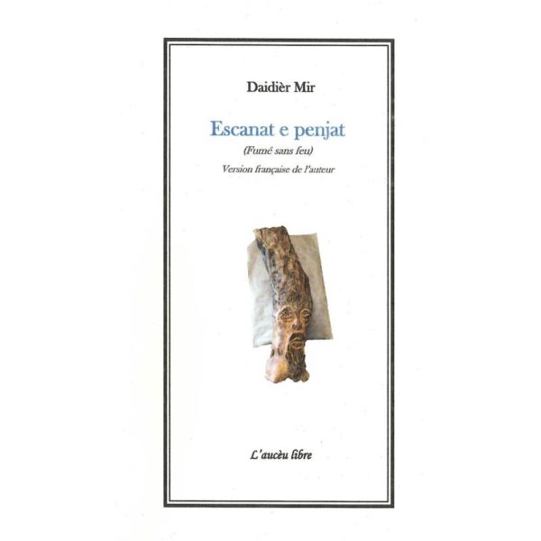 Lv - Escanat e penjat (Fumé sans feu) - Daidièr Mir