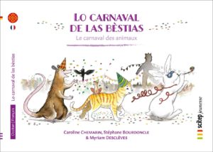 Lv - Lo carnaval de las bèstias / Le carnaval des animaux - Caroline Chemarin, Stéphane Bourdoncle & Myriam Desclèves