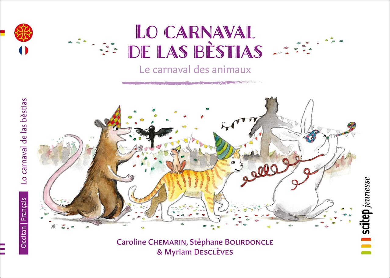 Lv - Lo carnaval de las bèstias / Le carnaval des animaux - Caroline Chemarin, Stéphane Bourdoncle & Myriam Desclèves