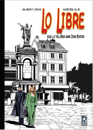 Lv - Lo Libre : sus la talvèra amb Joan Bodon - Amédée Albi, Gilbert Cros (BD)