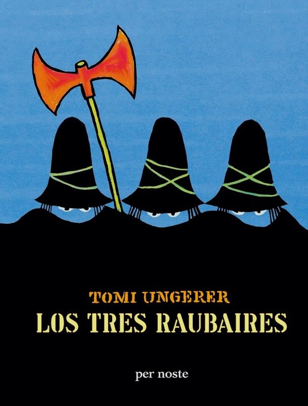Lv - Los tres raubaires - Tomi Ungerer