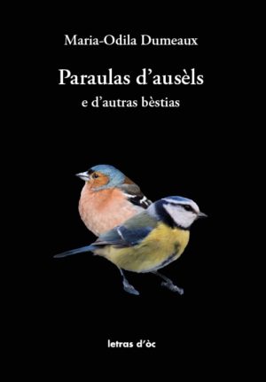 Lv + CD - Paraulas d'ausèls e d'autras bèstias - Maria-Odila Dumeaux