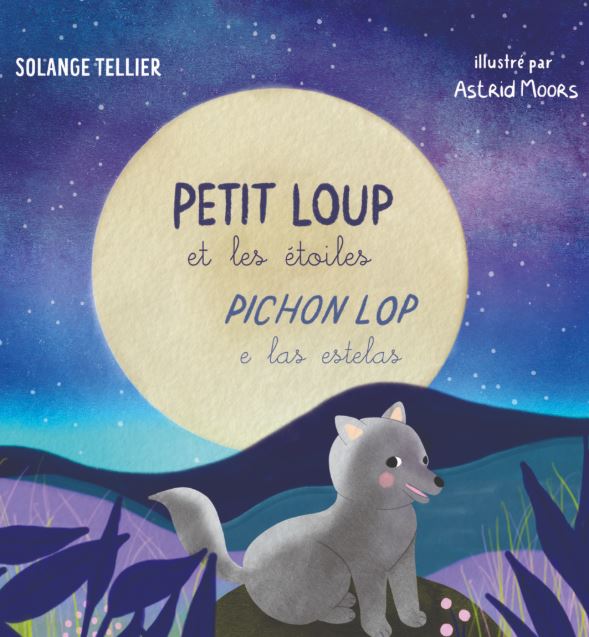 Lv - Petit Loup et les étoiles / Pichon Lop e las estelas - Solange Tellier, Astrid Moors