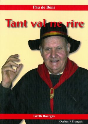 Lv - Tant val ne rire - Pau de Bòni