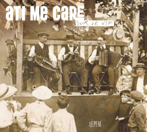 CD Sur le vif - Ati Me Care