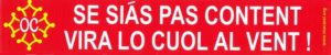 Autocollant "Se siàs pas content"